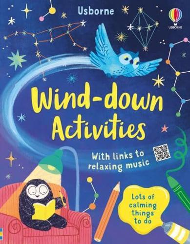 Wind-Down Activities by Alice James, Lara Bryan and Darran Stobbart, illustrated by Manu Montoya and Ada Crowe