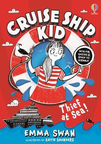 Cruise Ship Kid: Thief At Sea! by Emma Swan