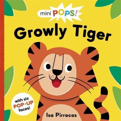 Mini Pops: Growly Tiger by Ruth Symons