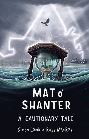 Mat o’ Shanter: A Cautionary Tale by Simon Lamb and Ross MacRae