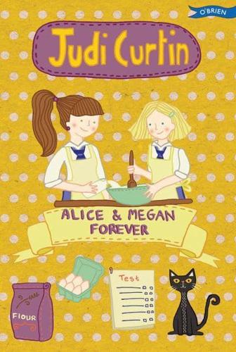 Alice & Megan Forever by Judi Curtin
