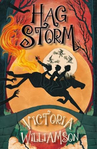 Hag Storm by Victoria Williamson, illustrated by Elise Carmichael