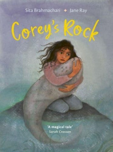 Corey’s Rock by Sita Brahmachari