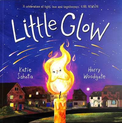 Little Glow by Katie Sahota, illustrated by Harry Woodgate