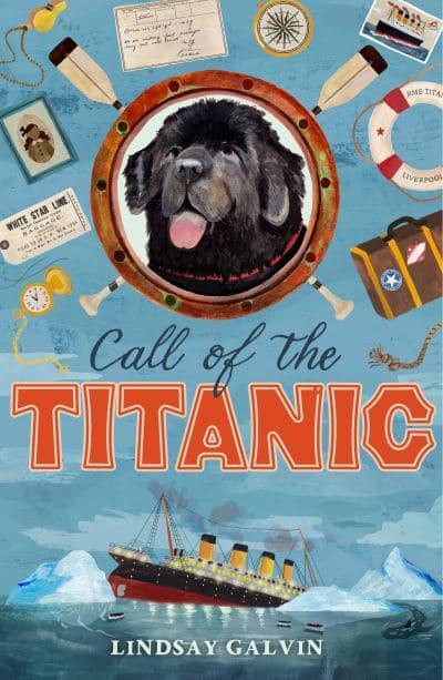 The Call of the Titanic by Lindsay Galvin