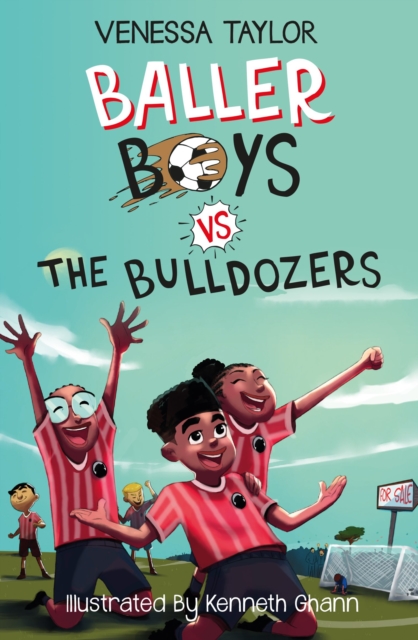 Baller Boys vs The Bulldozer by Venessa Taylor