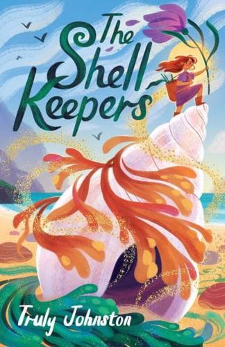 The Shell Keepers by Truly Johnston