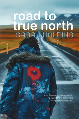Road to True North by Sarah Holding