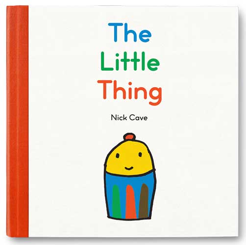 The Little Thing by Nick Cave