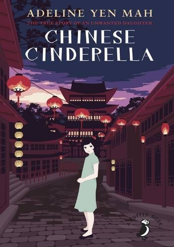 Chinese Cinderella by Adeline Yen Mah