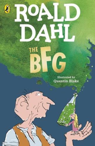 The BFG by Roald Dahl