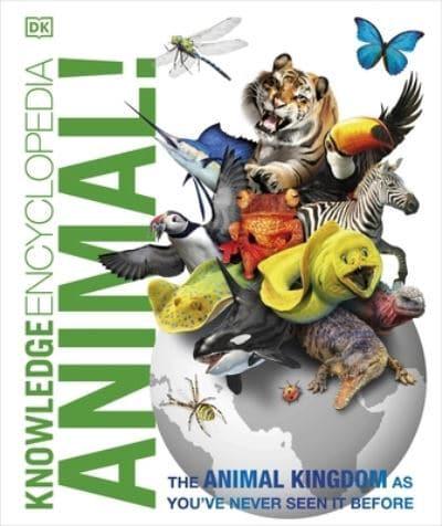 Knowledge Encyclopedia Animal! by John Woodward