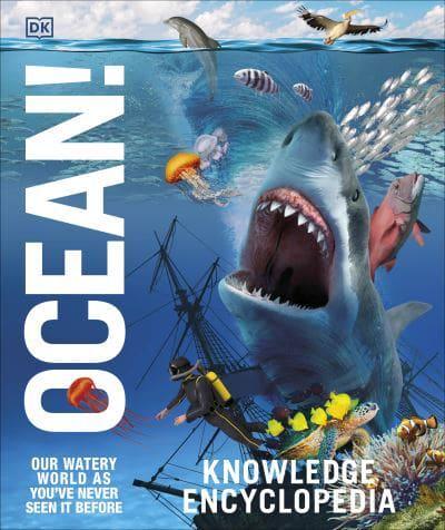 Knowledge Encyclopedia Ocean! by Derek Harvey, Dorling Kindersley (corp), Nicola Temple, John Woodward