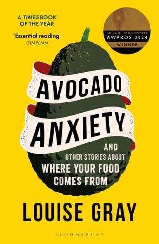 Avocado Anxiety by Louise Gray