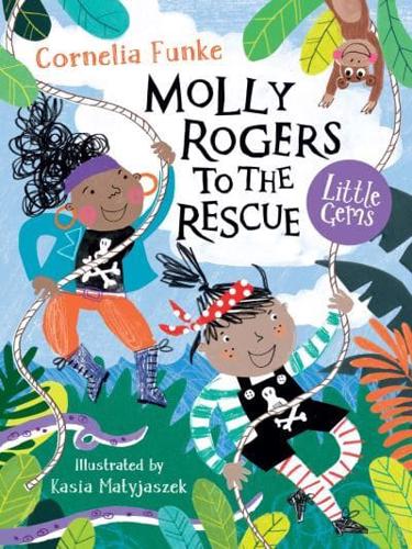 Molly Rogers to the Rescue by Cornelia Funke
