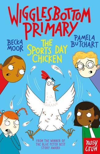 The Sports Day Chicken by Pamela Butchart
