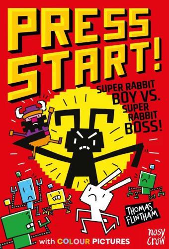 Super Rabbit Boy Vs Super Rabbit Boss! by Thomas Flintham