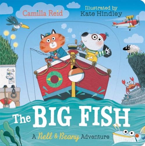 Nell and Beany: The Big Fish by Camilla Reid