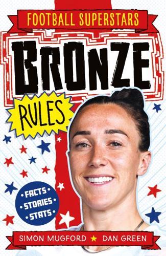 Bronze Rules by Simon Mugford, ootball Superstars