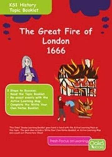 The Great Fire Of London 1666: Topic Pack by Bambi Gardiner, Joy Gardiner and Adora Holcroft.