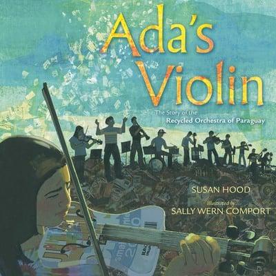 Ada's Violin by Susan Hood