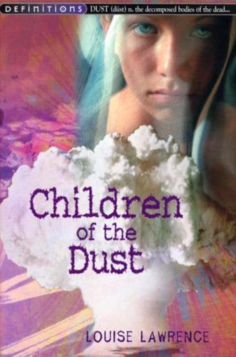 Children of the Dust by Louise Lawrence