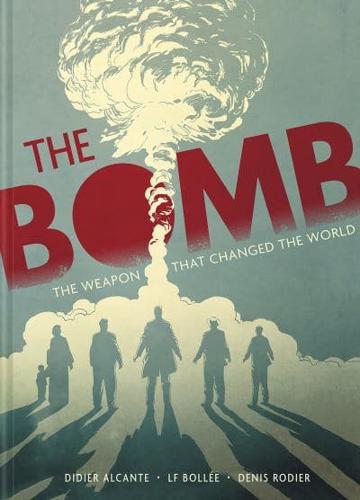 The Bomb by Didier Alcante, Laurent-édéric Bollée