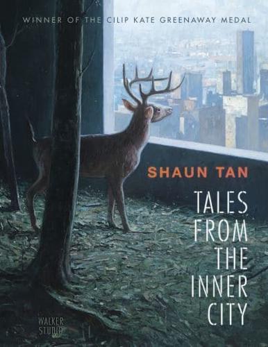 Tales from the Inner City by Shaun Tan