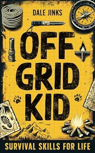 Off Grid Kid by Dale Jinks