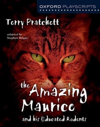 The Amazing Maurice and his Educated Rodents by Terry Pratchett, adapted by Stephen Briggs