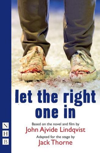 Let the Right One in by Jack Thorne