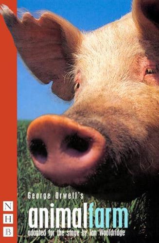 George Orwell's Animal Farm by Ian Wooldridge, George Orwell