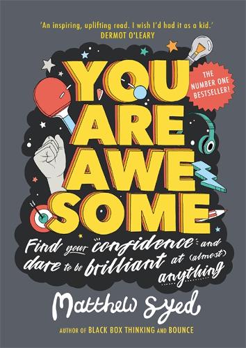 You Are Awesome by Matthew Syed