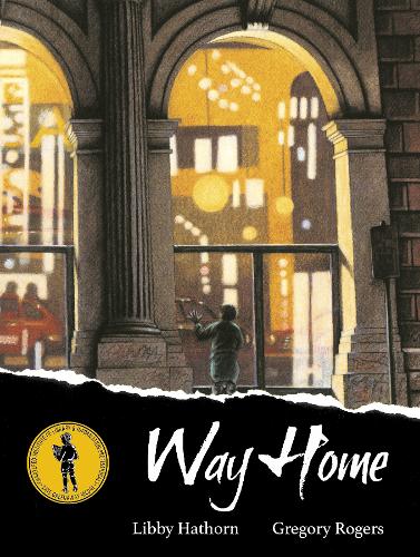 Way Home by Libby Hawthorn and Gregory Rogers