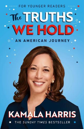 The Truths We Hold - An American Journey by Kamala Harris