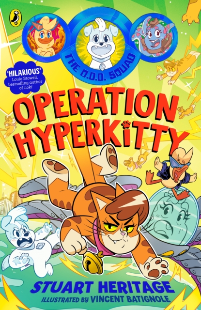 The O. D. D. Squad: Operation Hyperkitty by Stuart Heritage