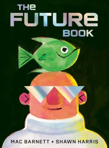 The Future Book by Mac Barnett