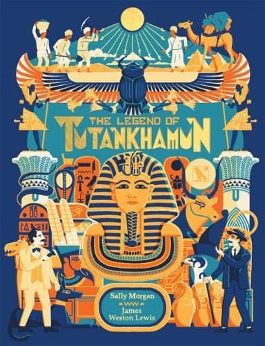 The Legend of Tutankhamun by Sally Jane Morgan