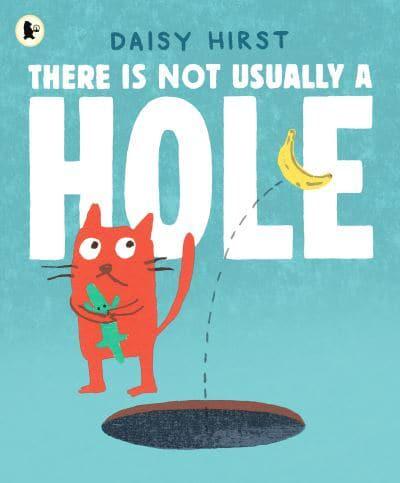 There Is Not Usually A Hole by Daisy Hirst