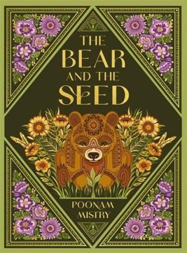 The Bear and the Seed by Poonam Mistry