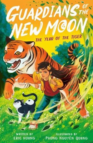 Guardians of the New Moon: The Year of the Tiger by Eric Huang and Phùng Nguyên Quang