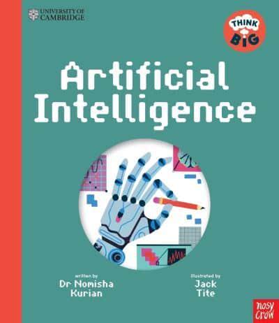 Artificial Intelligence by Dr Nomisha Kurian, illustrated by Jack Tite