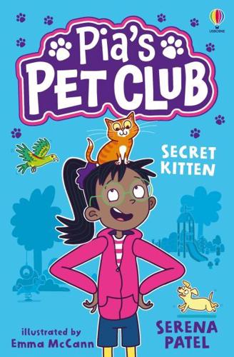 Pia's Pet Club by Serena Patel