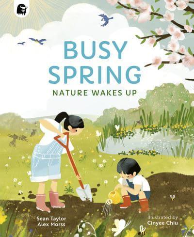 Busy Spring by Sean Taylor and Alex Morss