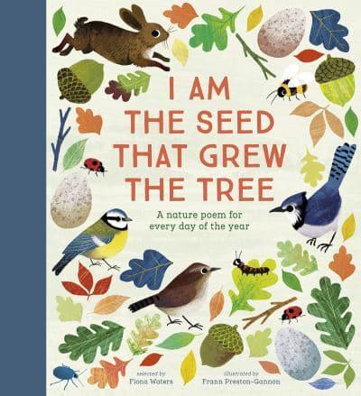 National Trust: I Am the Seed that Grew the Tree - A Poem for Every Day of the Year by Frann Preston-Gannon