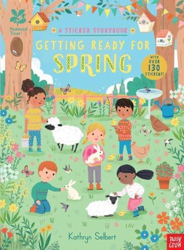 National Trust: Getting Ready for Spring, a Sticker Storybook by Kathryn Selbert