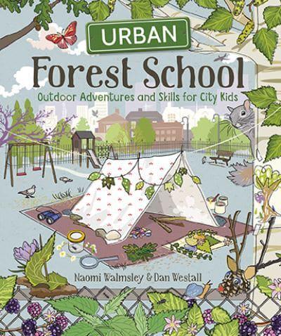 Urban Forest School Adventure by Naomi Walmsley