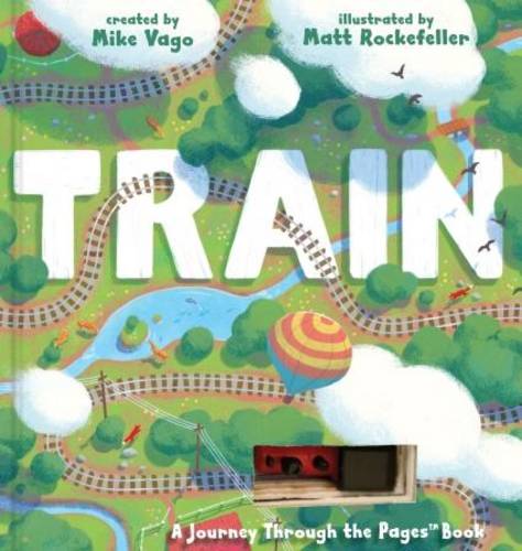 Train(Journey Through the Pages Book) by Mike Vago