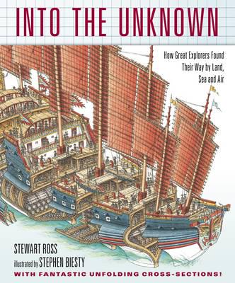 Into the Unknown by Stewart Ross and Stephen Biesty