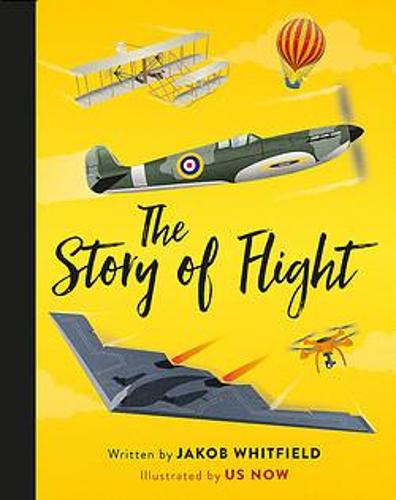 The Story of Flight by Jakob Whitfield and Us Now